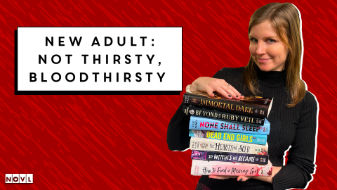 The NOVL blog: New Adult: Not Thirsty, Bloodthirsty