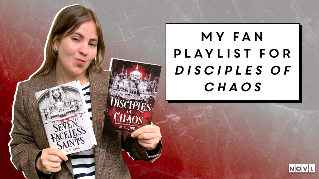 The NOVL Blog: My Fan Playlist for Disciples of Chaos