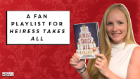 NOVL Blog - A Fan Playlist for Heiress Takes All