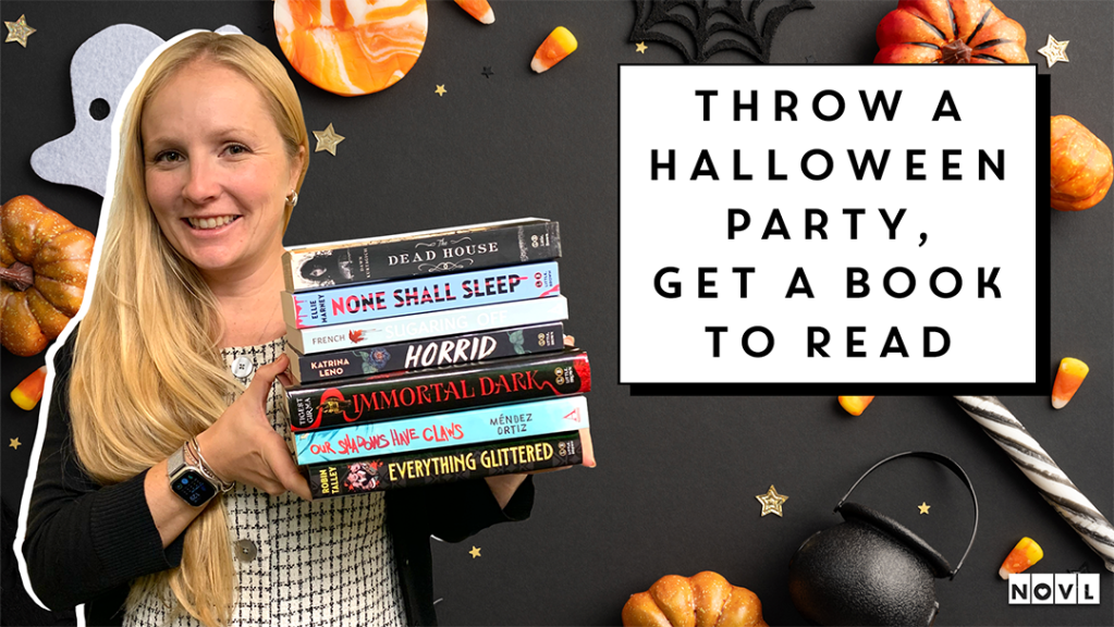 NOVL Blog: Throw a Halloween Party, Get a Book to Read