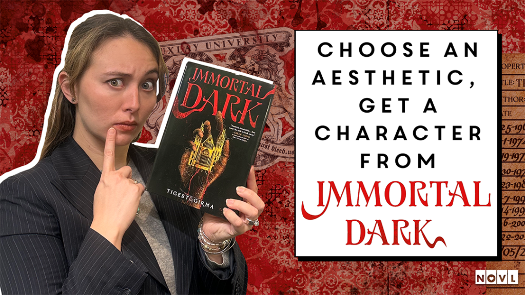 NOVL: Choose an Aesthetic, Get a Character from Immortal Dark