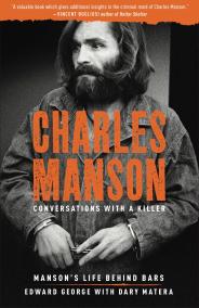 Charles Manson: Conversations with a Killer