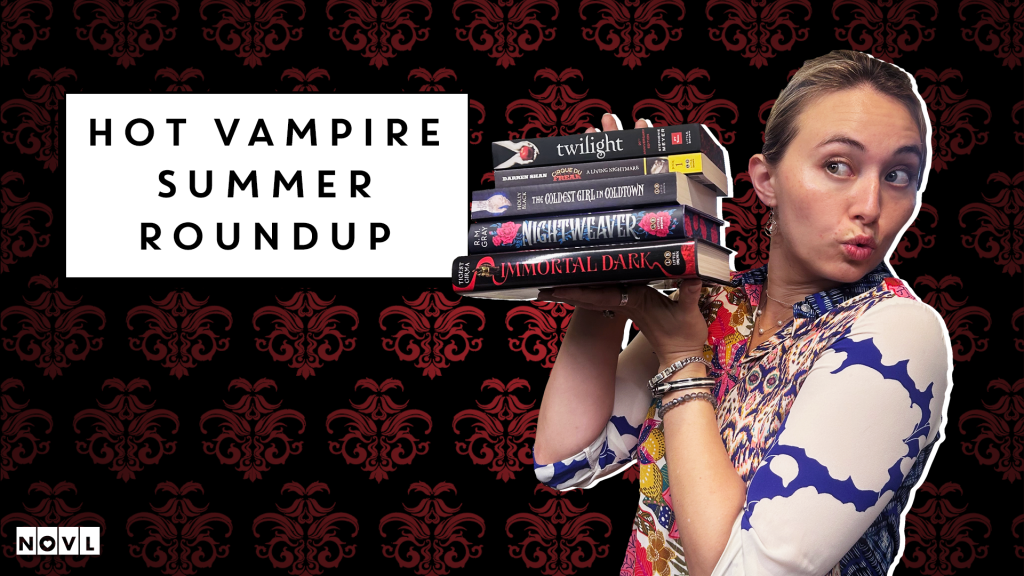 NOVL Blog: Hot Vampire Summer