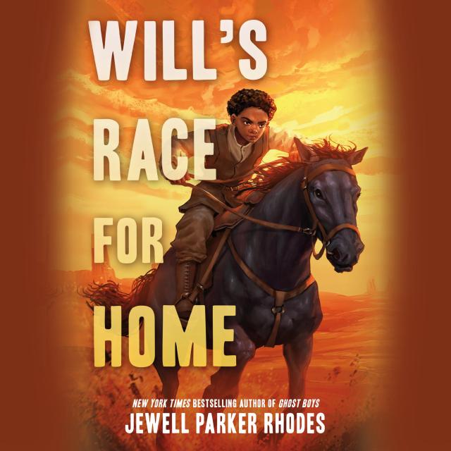 Will’s Race for Home (Coretta Scott King Author Award Winner)