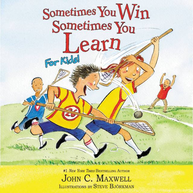Sometimes You Win–Sometimes You Learn for Kids