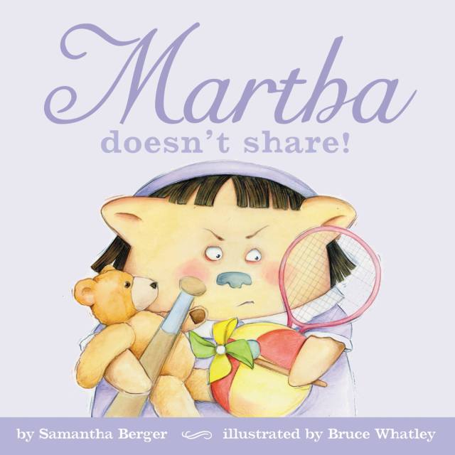 Martha doesn’t share!